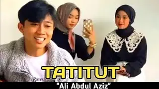 TATITUT - ALI ABDUL AZIZ (versi tongkrongan) #aliabdulaziz #tatitut #ayutingting #cover #tongkrongan