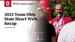 2023 Team Ohio State Heart Walk Recap | Ohio State Medical Center