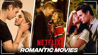 Top 10 Best Netflix Romance Movies - 2022 (Part 2)