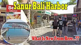 What Is New From Sanur Harbor..?? Lets Walk Around ..!! Sanur Bali Update