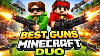 !! Minecraft bast guns in Duo live stream !!