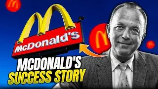 Ray Kroc's Biography and the Incredible Success Story of McDonald's