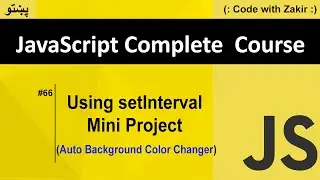 Using setInterval Mini Project  Auto Background Color Changer  #66 Js Tutorial in Pashto