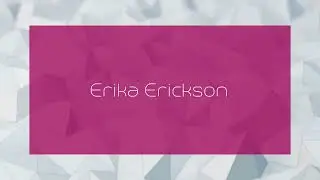 Erika Erickson - appearance
