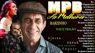Música MPB Antigas - MPB As Melhores Antigas Romanticas - Djavan, Cássia Eller, Tim Maia#k24