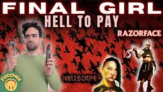 FINAL GIRL: Hell to Pay | Kenzie vs Razorface in Hellscape | Playthrough