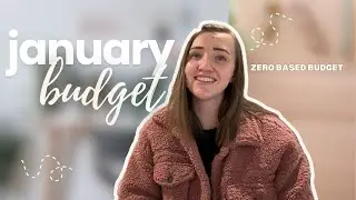 January Budget With Me! | Zero Based Budget!