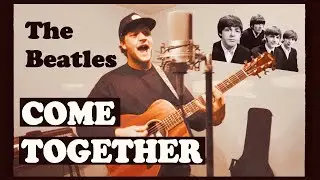 “COME TOGETHER” (THE BEATLES COVER) by DYLAN RAINBOLT