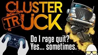 Clustertruck Halloween Update w/ Steam Controller - Cursing and Rage Quitting