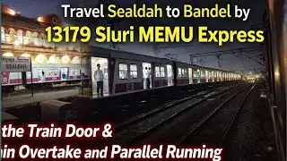 Sealdah ➝ Bandel MEMU siuri Express | Night Train Door View Amazing Train Journey 13179 MEMU Express