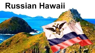 How Russian Empire tried to colonize Hawaii