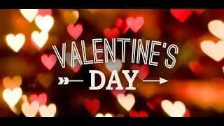 Happy Valentine's Day  2018 | 14th Feb Valentines day Wishes , Recipes , Treat ,Ideas