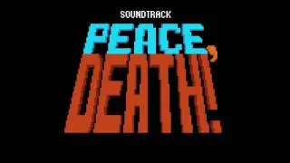 Peace, Death! OST - Catastrophe