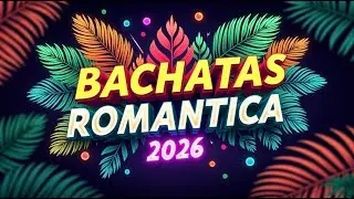 Bachata Bonita 2025 💕 Soft Romantic Bachata Music to Feel the Love