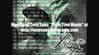 Tony Sans - Senseless (Track 13)