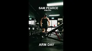 Sam Pearce  IFBB PRO - Arms