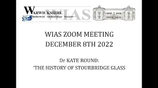 The History of Stourbridge Glass   Dr Kate Round