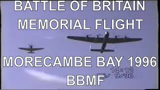 MORECAMBE HERITAGE FESTIVAL 1996 BATTLE OF BRITAIN MEMORIAL FLIGHT BBMF WITH LANCASTER & SPITFIRE