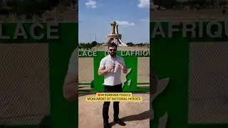 🇧🇫 BURKINA FASO&rsquo;S MONUMENT OF NATIONAL HEROES. 📽️ Jackson Hinkle Clips