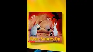 Bear Snores On by Karma Wilson & Jane Chapman