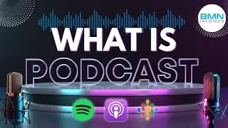 What is Podcast ? | Podcast Kya Hota Hai ? | How To Start a Podcast ? (Hindi) - BMN Infotech