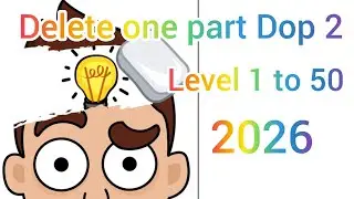 DOP 2 (delete one part) Level 1 to 50 ( 2026)
