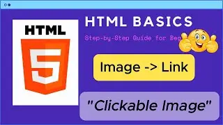 🚥How to Create a Clickable Image in HTML | Beginner Web Design Tutorial