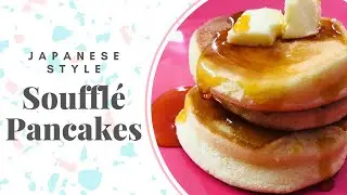 Japanese Style Souffl&eacute; Pancakes ︳Fluffy Pancakes Recipe!!!