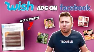 Wish ads on Facebook ((WTF IS THAT???)) GONE WRONG XD!!!