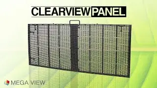 MEGAVIEW Clearview Panel