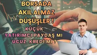 Borsada Son D&ouml;nemin Sert Hareketleri! Borsada Bu D&uuml;ş&uuml;şler Normal mi? Borlease #borls  #borsa #hisse