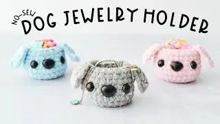 No-Sew Amigurumi Dog Jewelry Holder 🐶