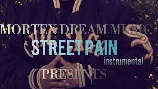 STREET PAIN ( HIP-HOP INSTRUMENTAL ) prod by MORTEX & DREAM MUSIC ENTERTAINMENT ( MOTIVATION MUSIC )
