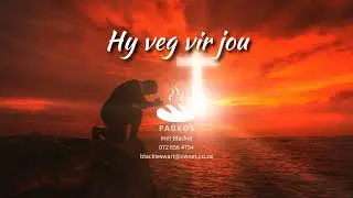 Hy veg vir jou
