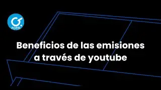 Beneficios de las emisiones a trav&eacute;s de Youtube
