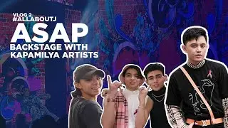 ASAP Backstage with Kapamilya Artists | #AllAboutJ