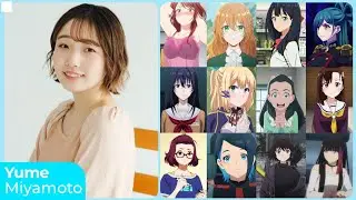 Yume Miyamoto [宮本 侑芽] Top Same Voice Characters Roles