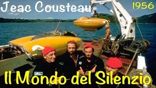 Il Mondo del Silenzio -  J.Cousteau DOCUMENTARIO INTEGRALE 1956