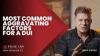 MOST COMMON AGGRAVATING FACTORS FOR A DUI AND ASSOCIATED PENALTIES