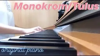 Monokrom/Tulus piano(original)