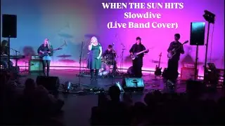 When The Sun Hits - Slowdive | Live Band Cover (Gig Footage)