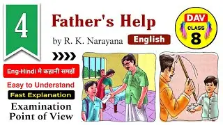 ✉️Father's Help | Dav Class 8 English Chapter 4 Explanation in Hindi | R.K Narayana | Rishu Singh