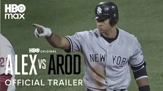 Alex vs A-Rod | Official Trailer🔥November 6 🔥Documentary Series | MAX