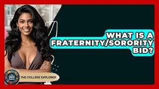 What Is A Fraternity/Sorority Bid? - The College Explorer
