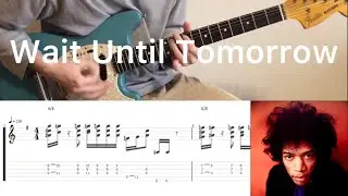 Jimi Hendrix - Wait Until Tomorrow (guitar cover with tabs & chords)