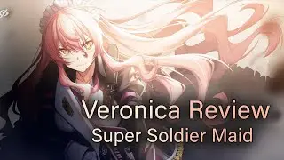 [Counter Side] Everything about Veronica and My Opinions on her | SSR Review