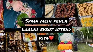 Spain mein pehla dholki event attend kiya❤️     | Fatima&rsquo;s Vlogs |