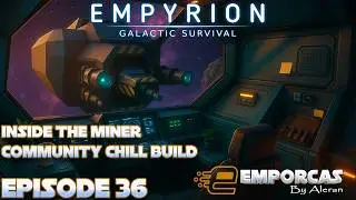 Внутри шахтёра — чит-билд для сообщества — Empyrion Galactic Survival 2025 — Эпизод 36