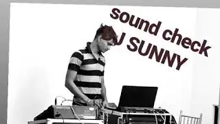 wedding party sound check  DJ SUNNY
