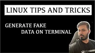 Linux Tips And Tricks | Generate Fake Personal Identity Data On Terminal